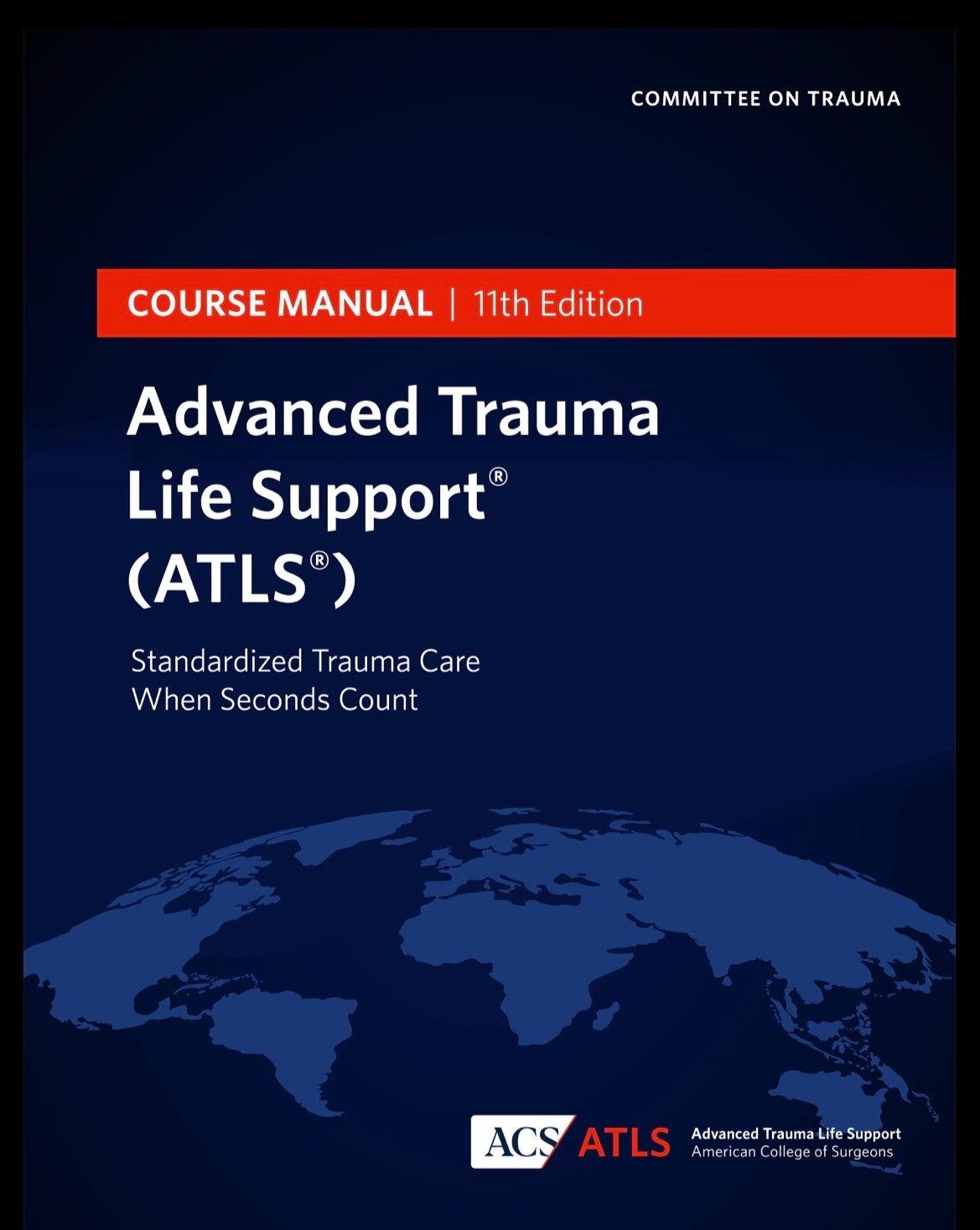 Advanced Trauma Life Support® (ATLS®)