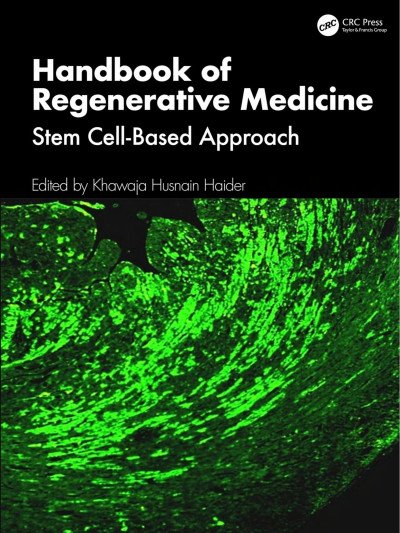 Handbook of Regenerative Medicine: Stem Cell-Based Approach